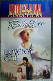 Cowboy Cop (Montana Maverick #12)