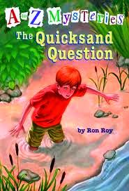 The Quicksand Question (A to Z Mysteries, Bk 17)