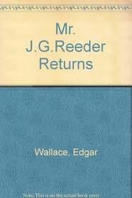 Mr. JG Reeder Returns