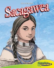Sacagawea (Bio-Graphics)