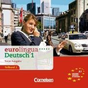 Eurolingua Teilband 2 des Gesamtband 1. CD
