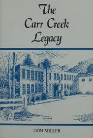 The Carr Creek Legacy