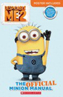 Despicable Me 2 -- The Official Minion Manual