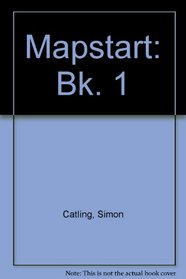 Mapstart: Bk. 1
