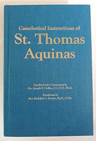 Catechetical instructions of St. Thomas Aquinas