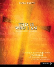 This Is Who I Am: A Unique Question  Answer Journal for Discovery, Growth, and Sharing With Friends (Communicate)