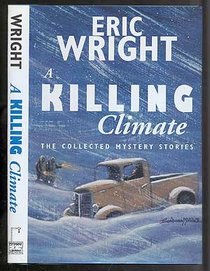 A Killing Climate: The Collected Mystery Stories