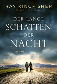 Der lange Schatten der Nacht (German Edition)