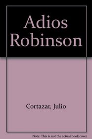 Adios Robinson (Spanish Edition)