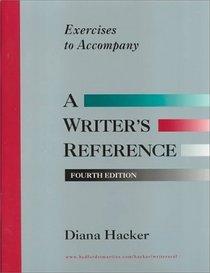 Exercises to Accompany a Writers Reference