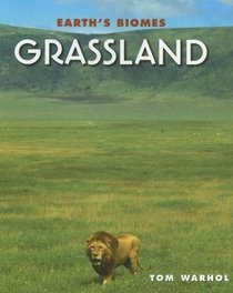 Grassland (Earth's Biomes)