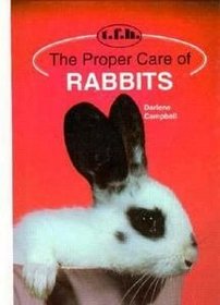 The Proper Care of Rabbits