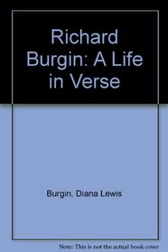 Richard Burgin: A Life in Verse