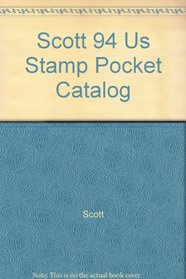 Scott 1994 U. S. Stamp Pocket Catalog