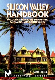 Moon Handbooks: Silicon Valley (1st Ed.)