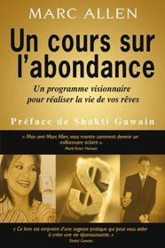 Un cours sur l'abondance (French Edition)