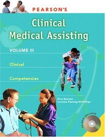 Pearson's Clinical Medical Assisting (Pearson Prentice Hall Legal)