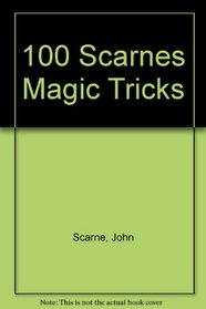 100 Scarnes Magic Tricks