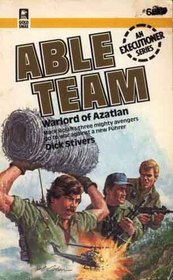 Warlord of Azatlan (Able Team, Bk 6)