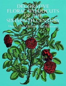 Decorative Floral Woodcuts of the Sixteenth Century (Dover Pictorial Archive Series)