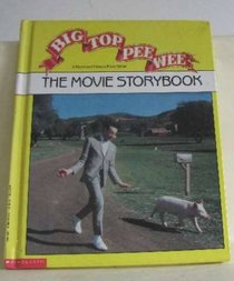 Big Top Pee-Wee: The Movie Storybook