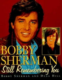Bobby Sherman : Still Remembering You