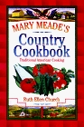 Mary Meade's Country Cookbook: Traditional American Cooking