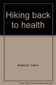 Hiking Back to Health