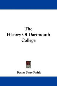 The History Of Dartmouth College