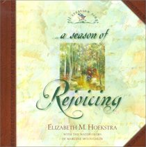 A Season of Rejoicing (Hoekstra, Elizabeth M., All Creation Sings.)