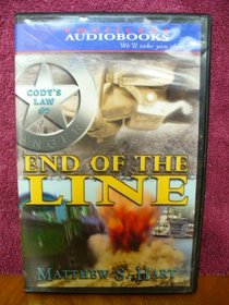 End Of The Line (Cody's Law)