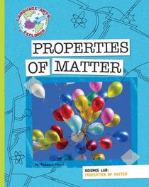 Properties of Matter (Language Arts Explorer)
