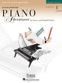 Accelerated Piano Adventures For The Older Beginner, Theory Book 1 (Faber Piano Adventures)