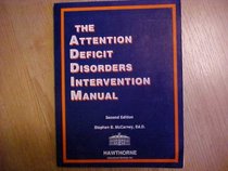 Attention Deficit Disorders Intervention Manual, 2nd Edition
