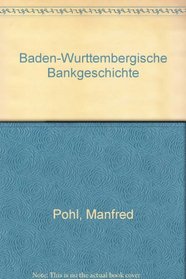 Baden-Wurttembergische Bankgeschichte (German Edition)