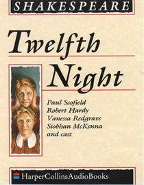 Twelfth Night: Complete & Unabridged