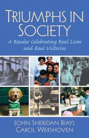 Triumphs in Society: A Reader Celebrating Real Lives and Real Victories