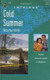 Cold Summer (Harlequin Intrigue, No 216)