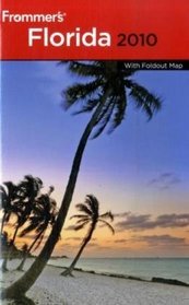 Frommer's Florida 2010 (Frommer's Complete)