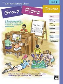 Alfred's Basic Group Piano Course, Book 2 (Alfred's Basic Piano Library)
