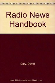 Radio News Handbook