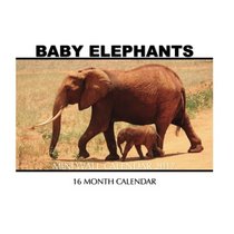 Baby Elephants Mini Wall Calendar 2017: 16 Month Calendar