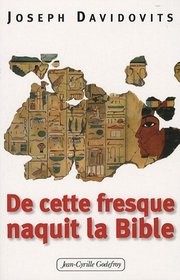 Et de cette fresque naquit la Bible (French Edition)