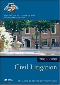 Civil Litigation 2007-2008: 2007 Edition |a 2007 ed. (Blackstone Bar Manual)