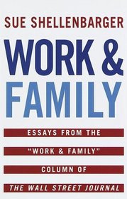 Work  Family : Essays from the 