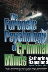 The Forensic Psychology of Criminal Minds (Berkley Us)