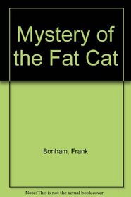Mystery of the Fat Cat