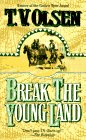 Break the Young Land