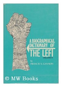 Biographical Dictionary of the Left