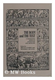 Body and Text (Studies in Comparative Literature Vol 22)